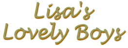 Lisa's Lovely Boys